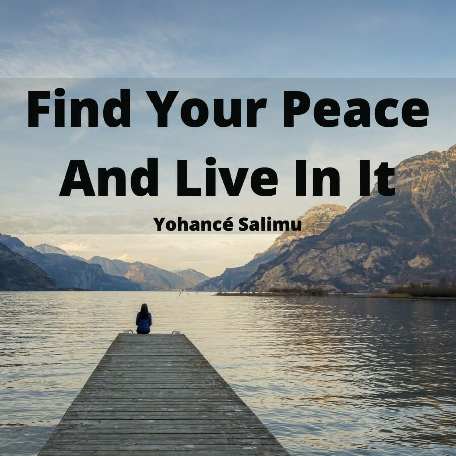 qoute of the day is find your peace.