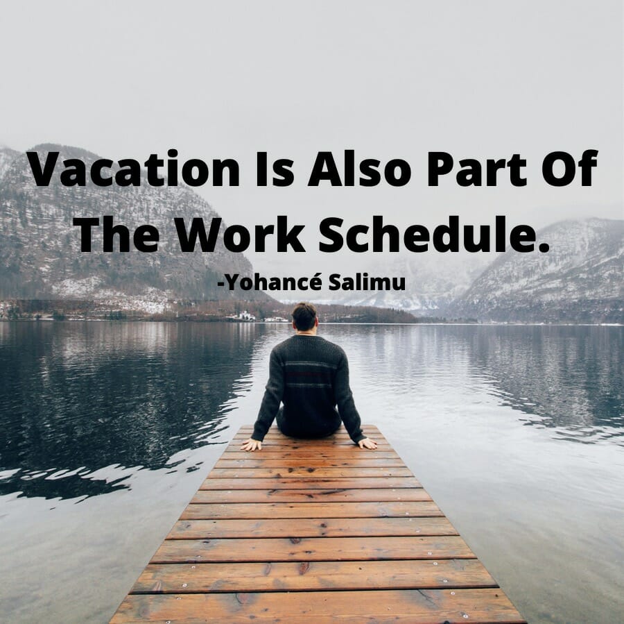 inspirational quote on vacation