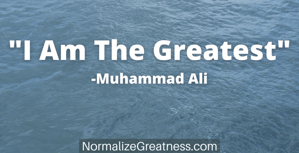 Quotes About Fitness. I am the Greatest by Muhammad Ali